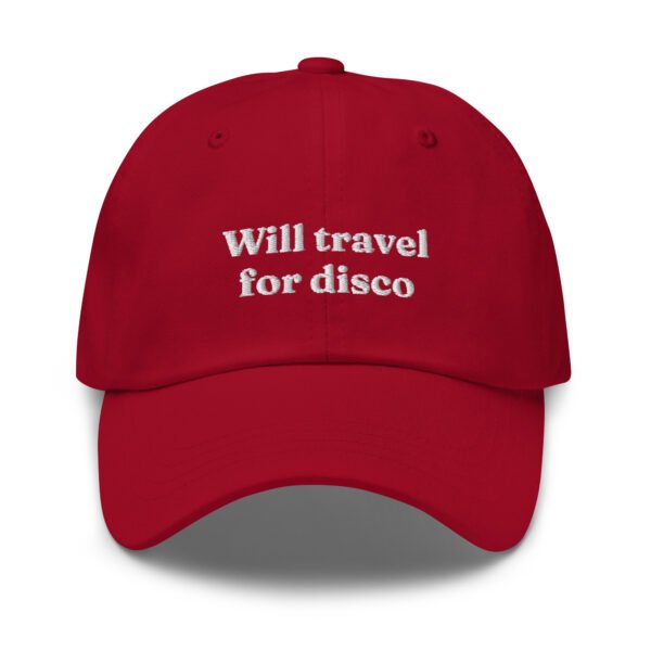 Will Travel For Disco Baseball Cap | Retro Dad Cap | Adjustable Cotton Baseball Hat | Vintage Streetwear Style - Image 3