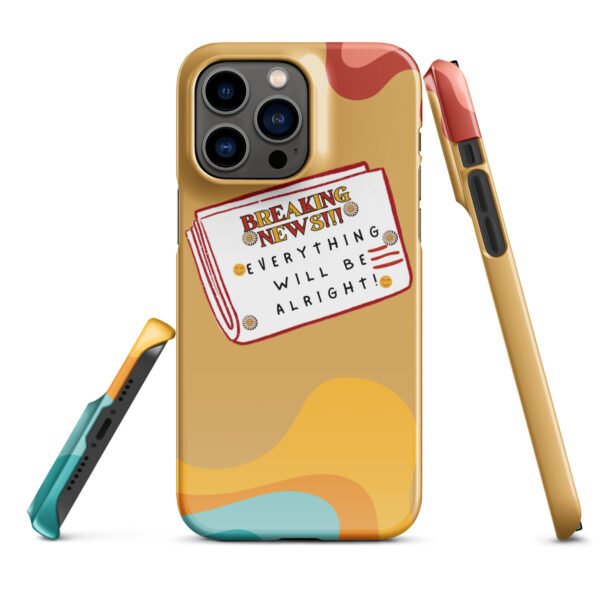 Breaking News iPhone® Case | Everything Will Be Alright | Bold & Positive Phone Cover - Image 15