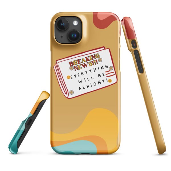 Breaking News iPhone® Case | Everything Will Be Alright | Bold & Positive Phone Cover - Image 17