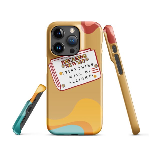 Breaking News iPhone® Case | Everything Will Be Alright | Bold & Positive Phone Cover - Image 18