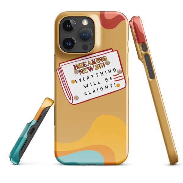 Breaking News iPhone® Case | Everything Will Be Alright | Bold & Positive Phone Cover - Image 23