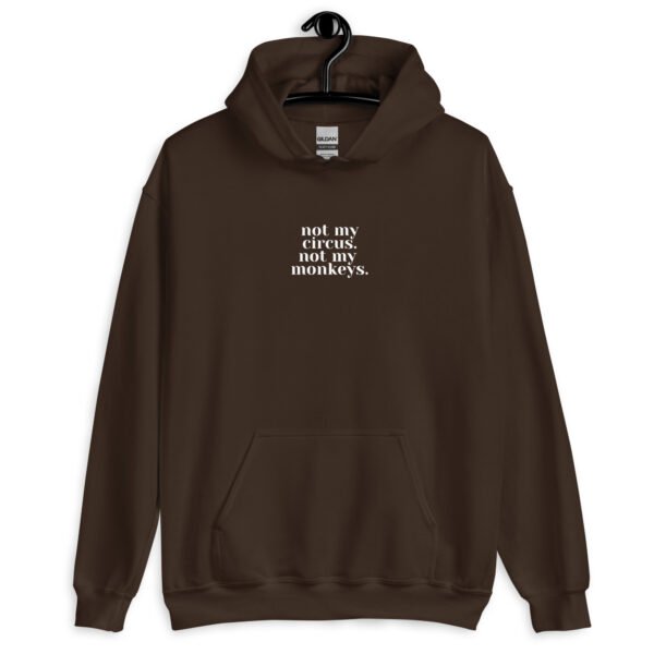Circus-Free Zone Hoodie | Drama-Free Unisex Sweatshirt | Casual & Stylish Pullover for Everyday Wear - Image 5