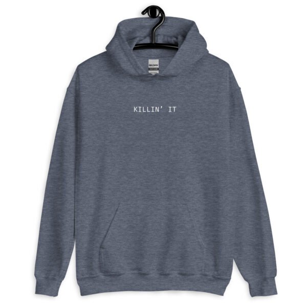 Killin’ It Hoodie | "Killin’ It" Minimalist Sweatshirt | Comfortable & Stylish Everyday Pullover - Image 9