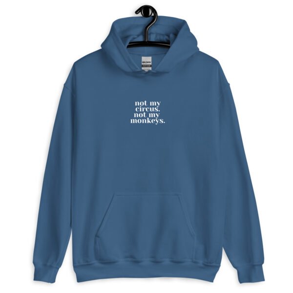 Circus-Free Zone Hoodie | Drama-Free Unisex Sweatshirt | Casual & Stylish Pullover for Everyday Wear - Image 9