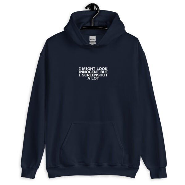Innocent But I Screenshot Hoodie | Funny Unisex Sweatshirt | Playful & Comfortable Everyday Pullover - Image 3