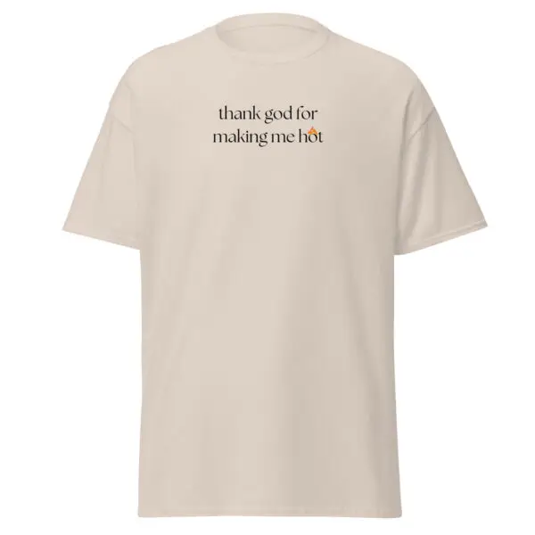 Hot & Blessed Classic T-Shirt | Sarcastic Humor & Confidence | Soft Cotton Tee - Image 8