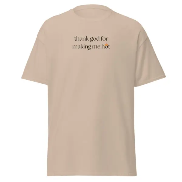 Hot & Blessed Classic T-Shirt | Sarcastic Humor & Confidence | Soft Cotton Tee - Image 5