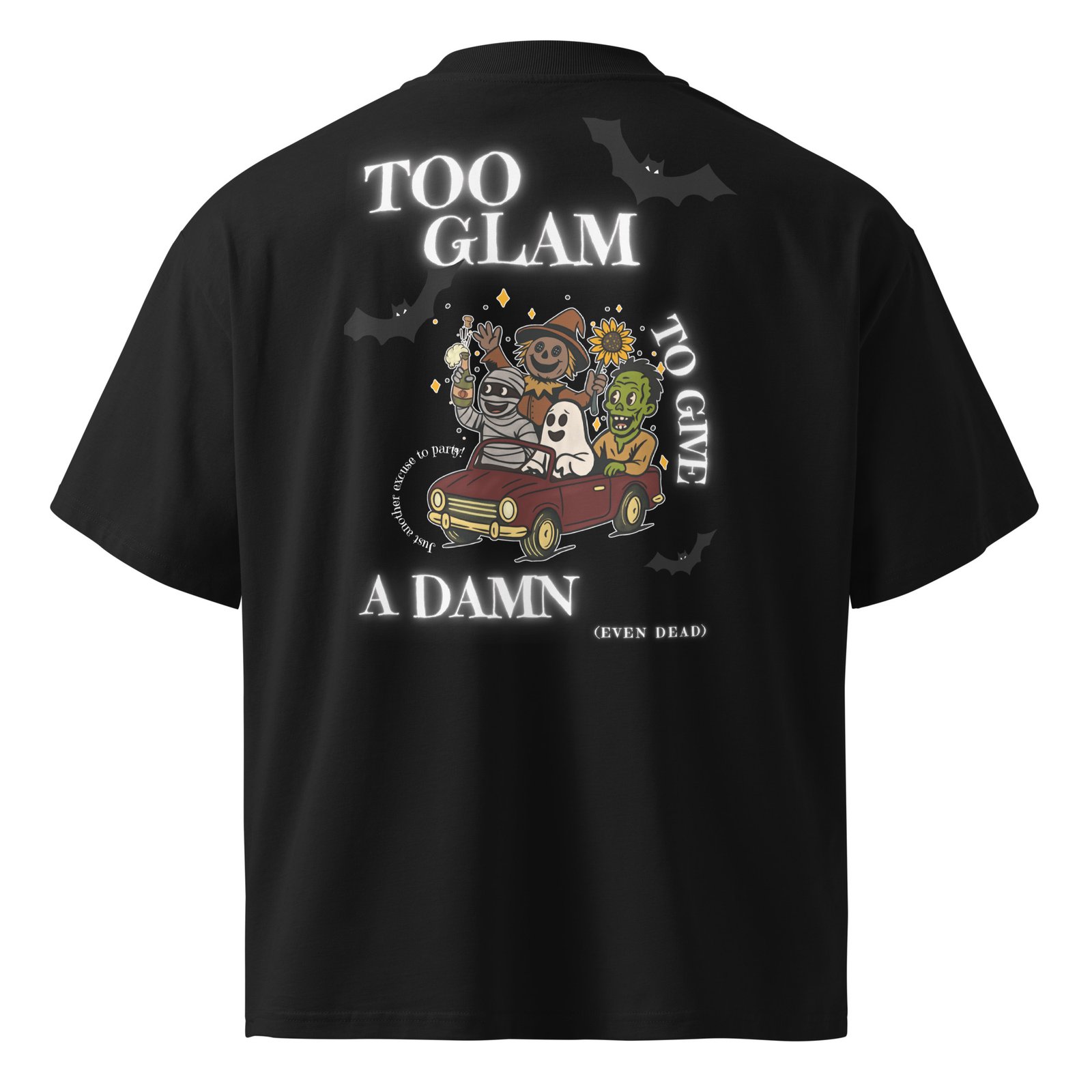 Too Glam to Give a Damn (Even Dead) | Halloween Oversized Tee | Limited Drop - Image 4