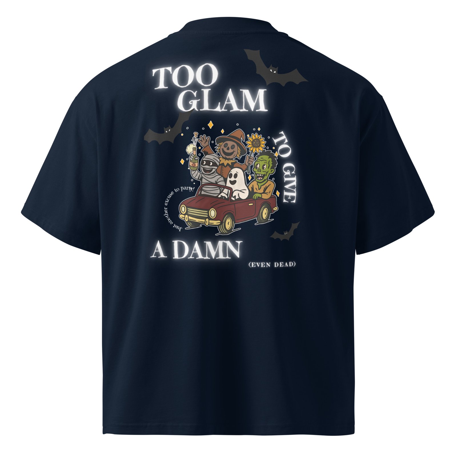 Too Glam to Give a Damn (Even Dead) | Halloween Oversized Tee | Limited Drop - Image 2